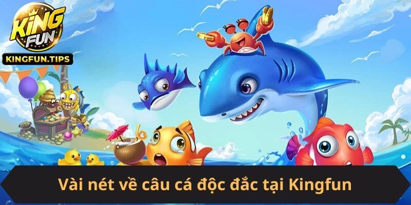 Giới thiệu đôi nét cần nắm về câu cá độc đắc