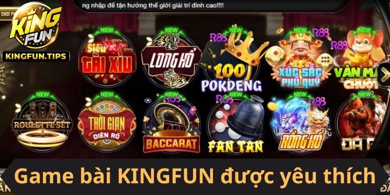 Danh mục game bài KINGFUN thú vị