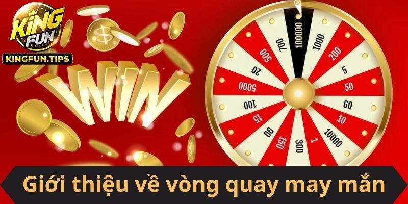 Một số điều chưa biết về Vòng Quay May Mắn