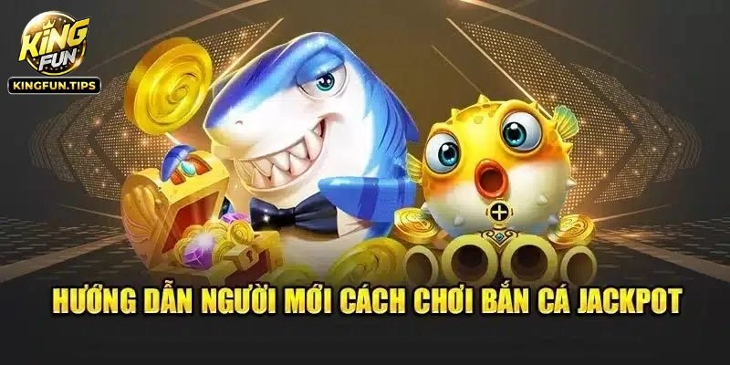 Hệ thống sinh vật và vũ khí tại bắn cá Jackpot